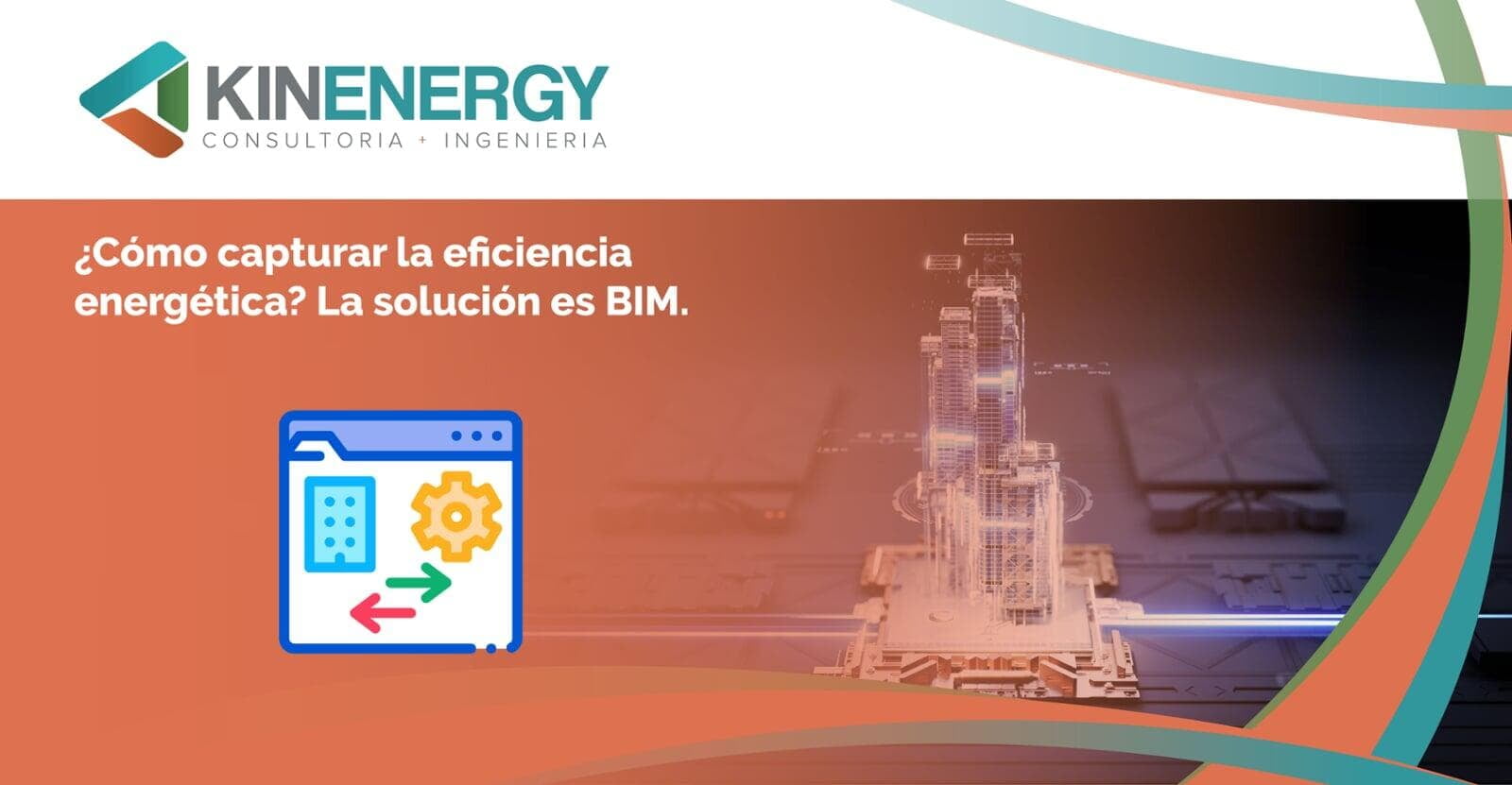¿Cómo capturar eficiencia energética? La solución es BIM